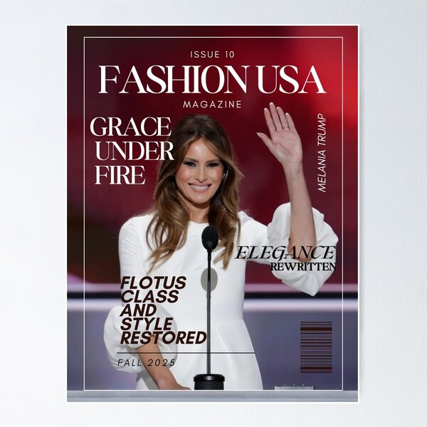 Item preview, Melania Trump Fashion Magazine Front Cover Grace Under Fire designed and sold by Neeshki.