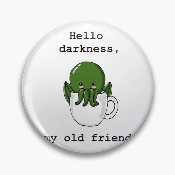 Item preview, Hello darkness, my old friend - Cute Cthulhu  designed and sold by EllieNixona.