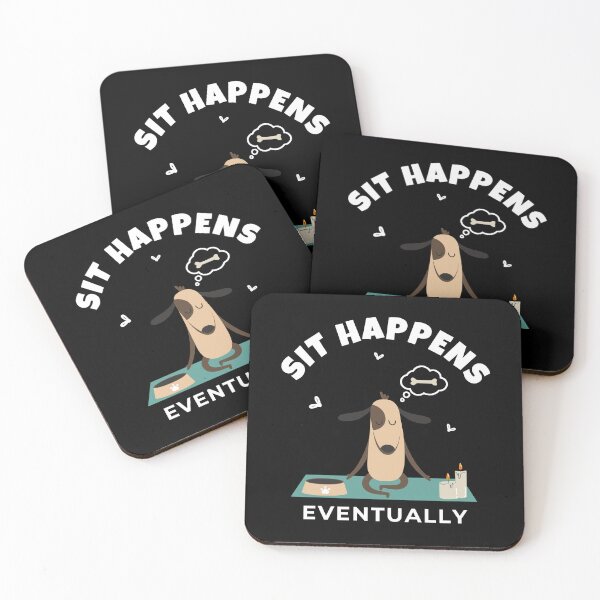 Item preview, Funny Dog Lover - Sit Happens, Eventually designed and sold by WGBTee.