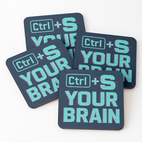 Item preview, "Ctrl + S Your Brain" Typography Design | Funny Tech & Programmer Art Print designed and sold by EsoKafi Design.