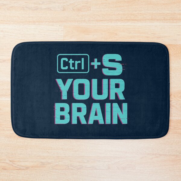 Item preview, "Ctrl + S Your Brain" Typography Design | Funny Tech & Programmer Art Print designed and sold by EsoKafi Design.