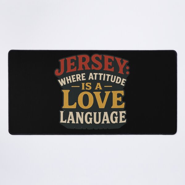 Item preview, Jersey: Where Attitude Is a Love Language designed and sold by JerseyGirls.
