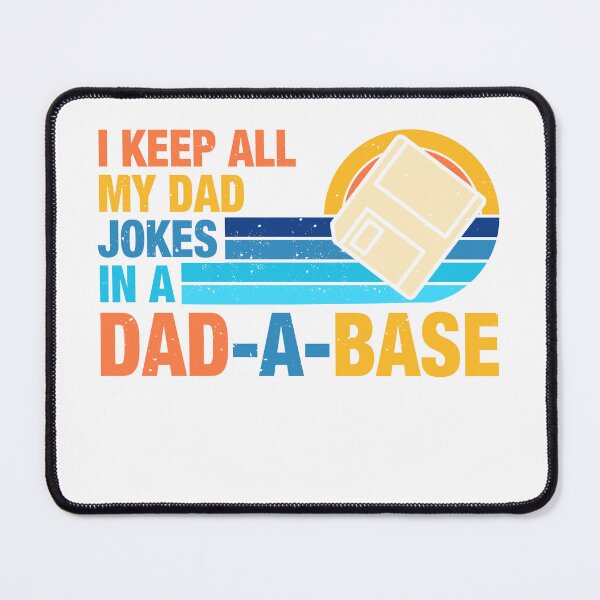 Item preview, Funny Dad Joke I Keep All of my Jokes in a Dad-a-Base Retro Gift designed and sold by FernaRoje.