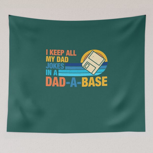 Item preview, Funny Dad Joke I Keep All of my Jokes in a Dad-a-Base Retro Gift designed and sold by FernaRoje.