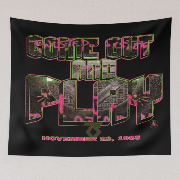 Item preview, Come Out and Play 1985 designed and sold by Fed Up Design & Creation.