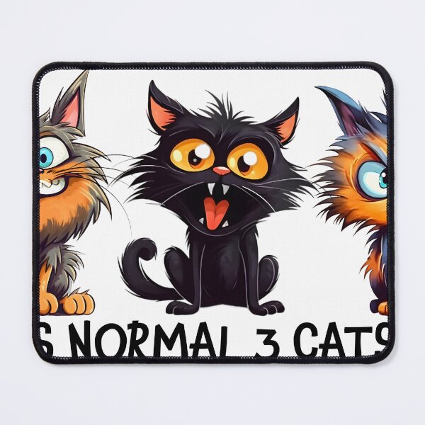 Item preview, I was normal 3 cats ago designed and sold by PawsAndPrints1.