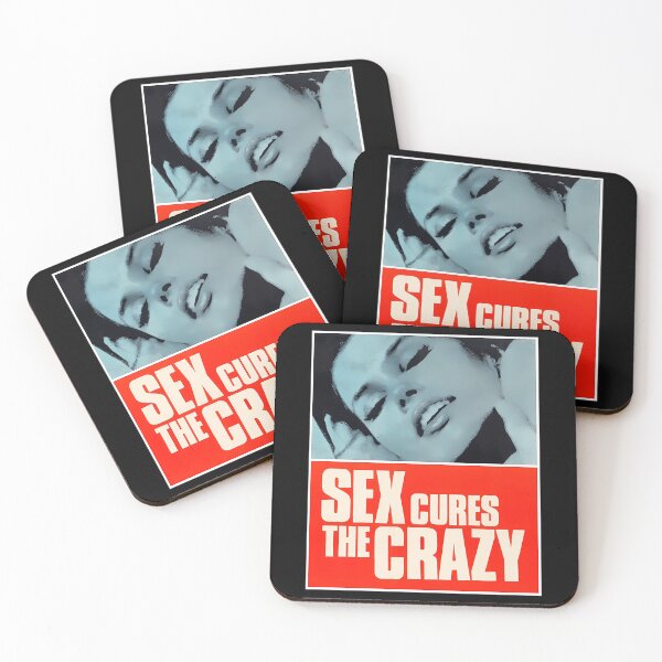 Item preview, SEX CURES THE CRAZY  designed and sold by CharlotteCarrol.