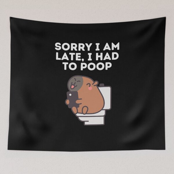 Item preview, sorry i am late i had to poop designed and sold by sydney-syder.