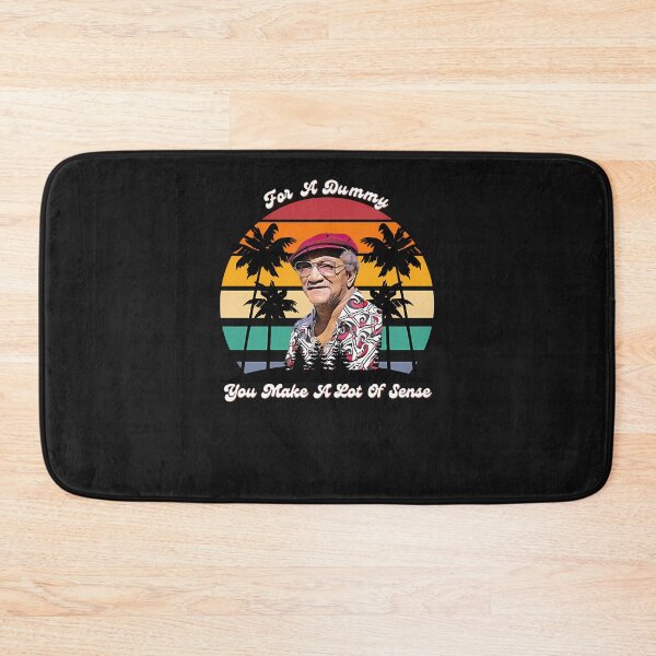 Item preview, For A Dummy You Make A Lot Of Sense  Redd Foxx designed and sold by jacopatrume.