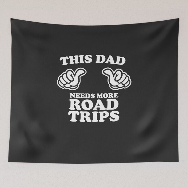 Item preview, This Dad Needs More Road Trips designed and sold by shitpostee.