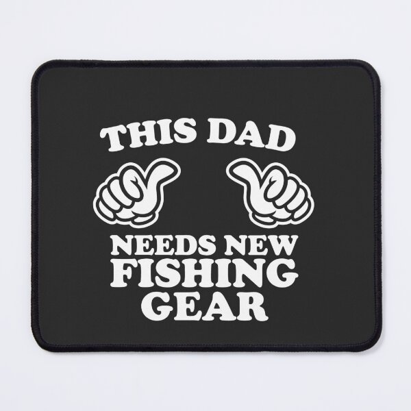 Item preview, This Dad Needs New Fishing Gear designed and sold by shitpostee.