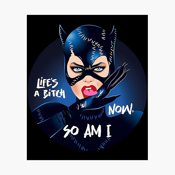 Item preview, Life'S A Bitch Now So Am I designed and sold by RobHirt.