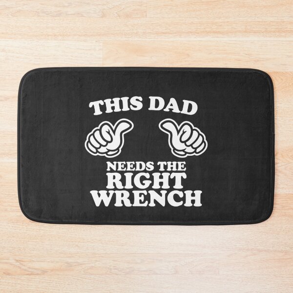 Item preview, This Dad Needs The Right Wrench designed and sold by shitpostee.