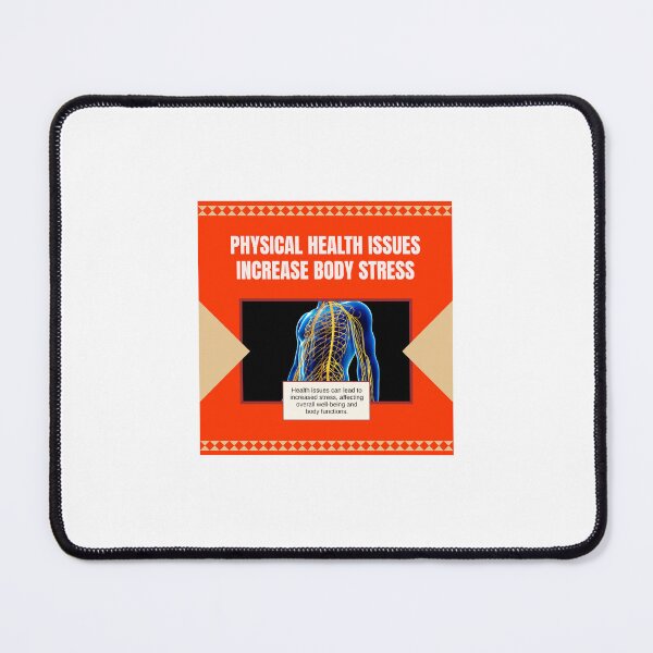 Item preview, Physical health struggles increase stress and affect wellbeing. designed and sold by InsightTC.