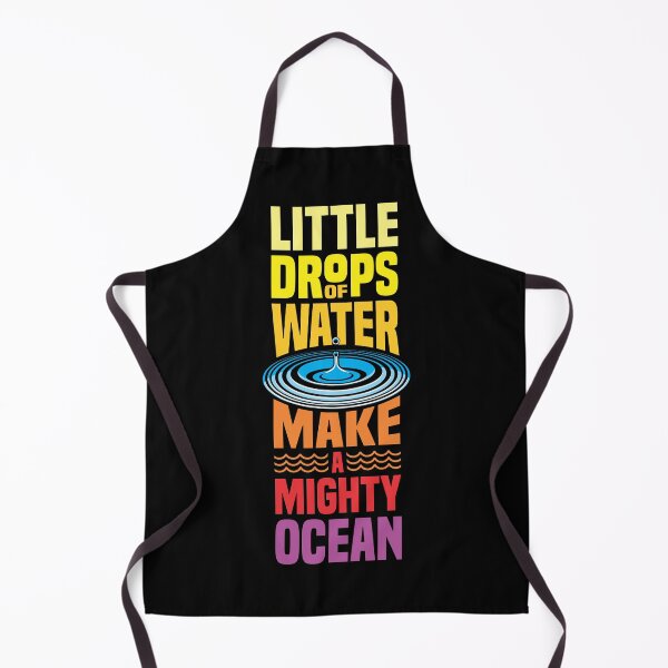 Item preview, Little Drops Of Water Make A Mighty Ocean 5 designed and sold by Vector-Artist.