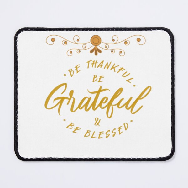 Item preview, Great design for being grateful designed and sold by Moedesigns13.