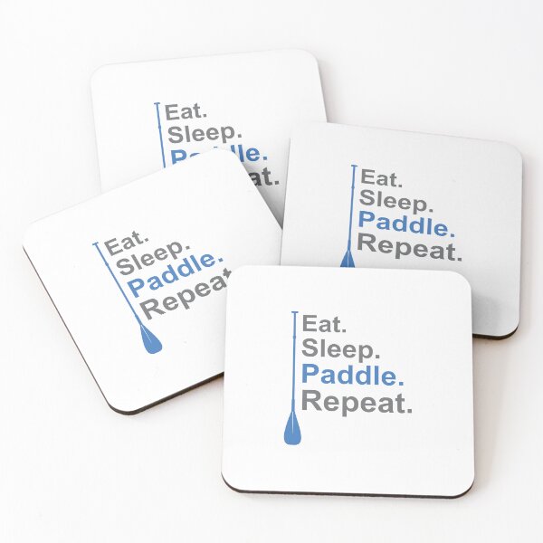 Item preview, Eat. Sleep. Paddle. Repeat. Blue/Grey designed and sold by unrealindeed.