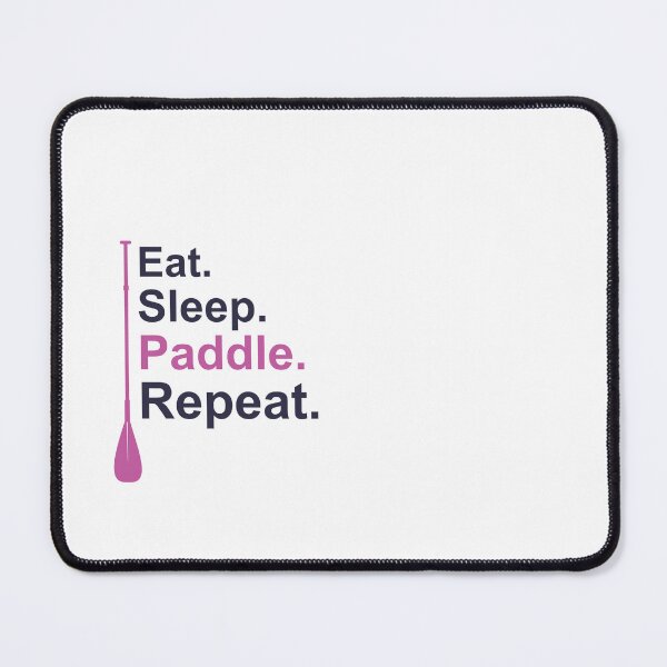 Item preview, Eat. Sleep. Paddle. Repeat. Pink/Purple designed and sold by unrealindeed.