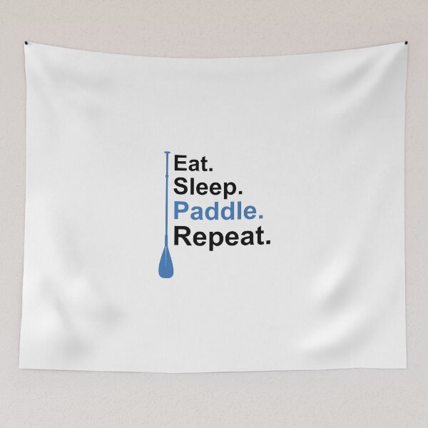 Item preview, Eat. Sleep. Paddle. Repeat. Blue/Black designed and sold by unrealindeed.