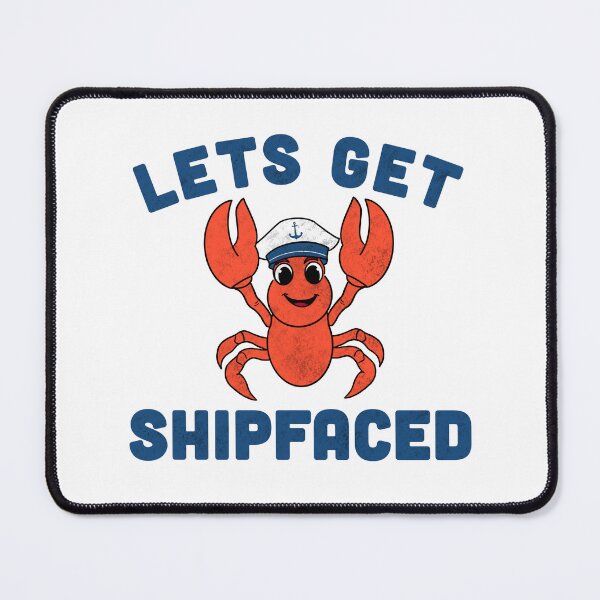 Item preview, Let’s Get Shipfaced Funny Cartoon Lobster Summer  designed and sold by Milasneeze.
