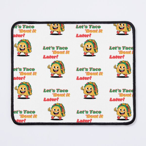 Item preview, Funny Taco Cartoon – Let’s Taco ‘Bout It Later designed and sold by Lucky.Z.