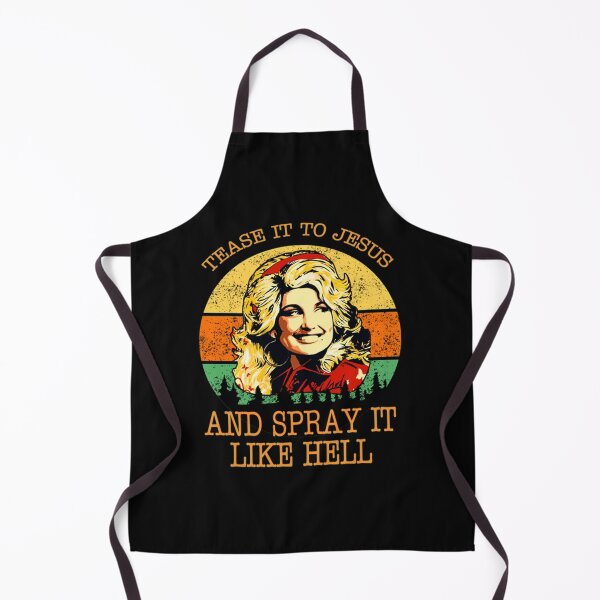 Item preview, Dolly Parton Tease It To Jesus And Spray It Like Hell Retro designed and sold by maximapaceyus.