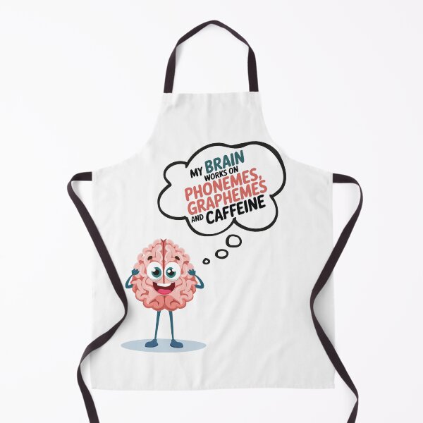Item preview, My Brain Works On Phonemes, Graphemes And Caffeine. designed and sold by Marcite.