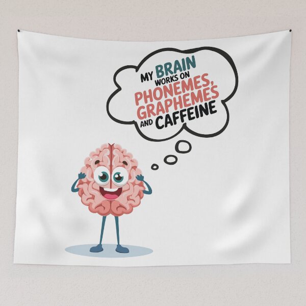 Item preview, My Brain Works On Phonemes, Graphemes And Caffeine. designed and sold by Marcite.