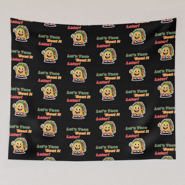 Item preview, Funny Taco Cartoon – Let’s Taco ‘Bout It Later designed and sold by Lucky.Z.