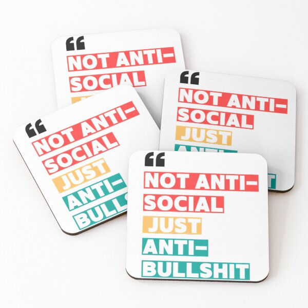 Item preview, Not Anti-Social, Just Anti-Bullshit designed and sold by InsideMood.