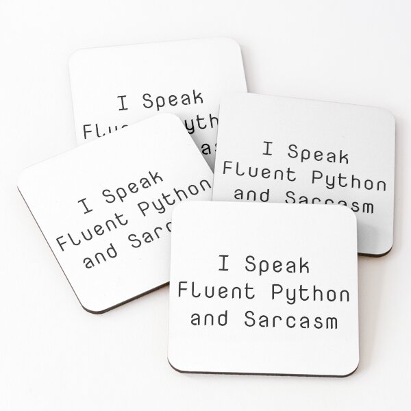 Item preview, I Speak Fluent Python and Sarcasm designed and sold by Ninjacatoff.