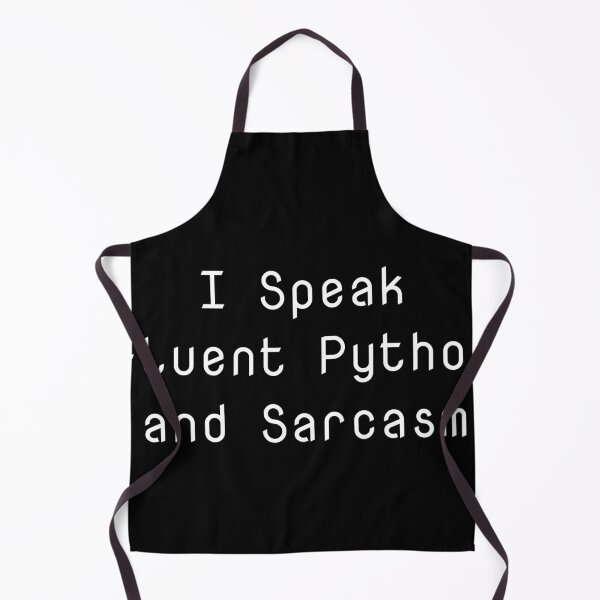 Item preview, I Speak Fluent Python and Sarcasm designed and sold by Ninjacatoff.