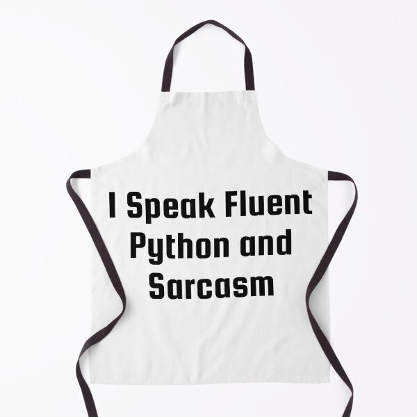 Item preview, I Speak Fluent Python and Sarcasm designed and sold by Ninjacatoff.