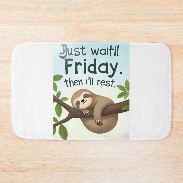 Item preview, Funny Sloth on a Tree – Just Make It to Friday designed and sold by RAKO13.