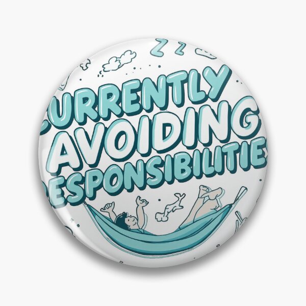 Item preview, Currently Avoiding Responsibilities – Relatable Funny Quote for Lazy Days & Overthinkers designed and sold by SnarkyTextStudiO.