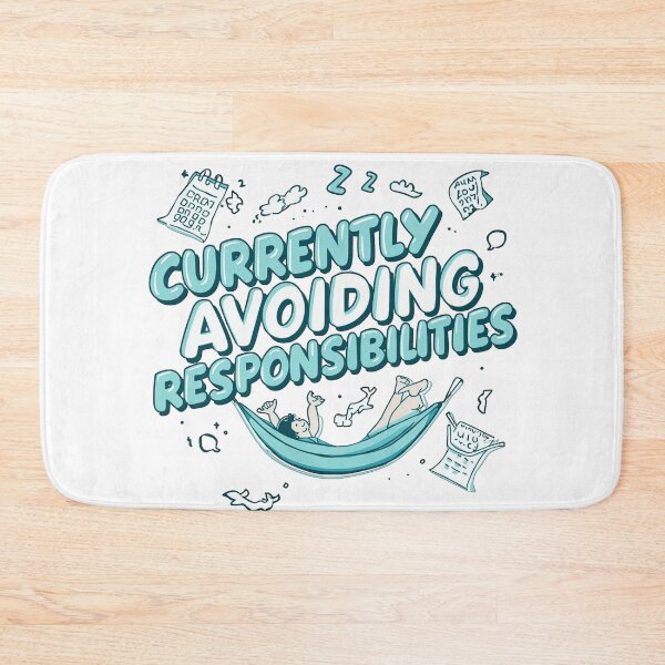Item preview, Currently Avoiding Responsibilities – Relatable Funny Quote for Lazy Days & Overthinkers designed and sold by SnarkyTextStudiO.