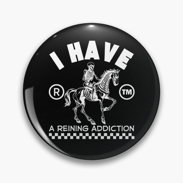 Item preview, Reining addiction designed and sold by Peerless-Prime.