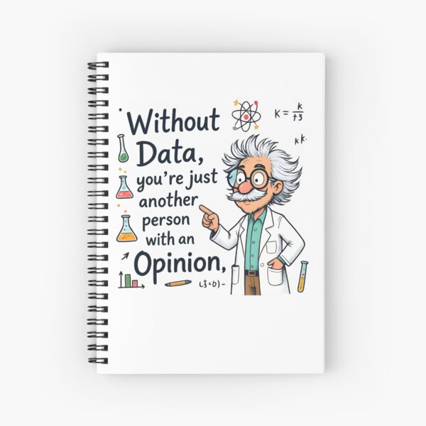 Item preview, data driven : Funny Scientist Quote designed and sold by Uglyandcute.