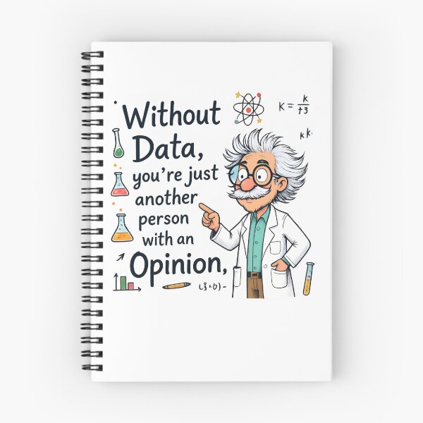 Item preview, data driven : Funny Scientist Quote designed and sold by Uglyandcute.