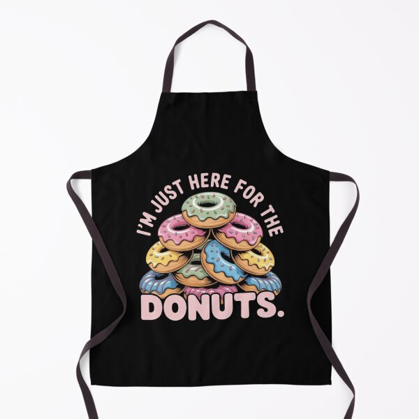 Item preview, Im Just Here For The Donuts Humor designed and sold by BHMARTS.