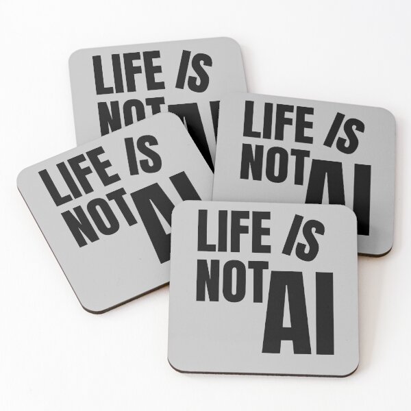 Item preview, "Life is Not AI" Anti-AI Statement Black Design designed and sold by PrintandJoy.