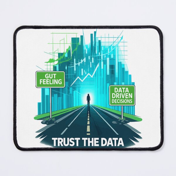 Item preview, data driven :Data Driven Decisions designed and sold by Uglyandcute.