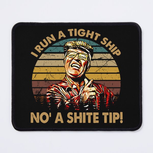 Item preview, Vintage Retro Still Game Films, I Run A Tight Ship No' A Shite Tip designed and sold by ammeluyarted.
