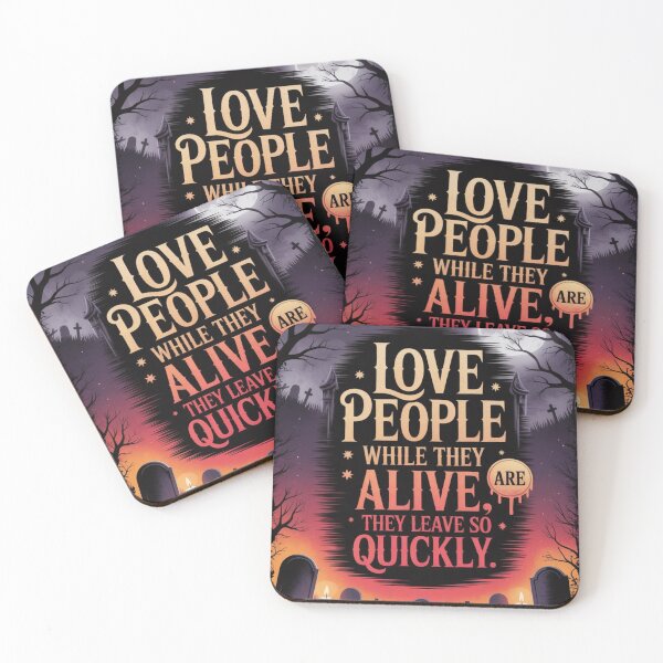 Item preview, Love People While They Are Alive – Gothic Halloween Quote Poster designed and sold by RAKO13.