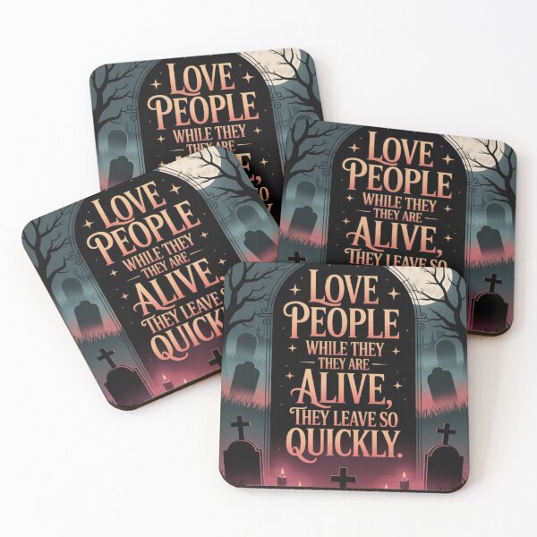 Item preview, Love People While They Are Alive – Gothic Halloween Quote Poster designed and sold by RAKO13.
