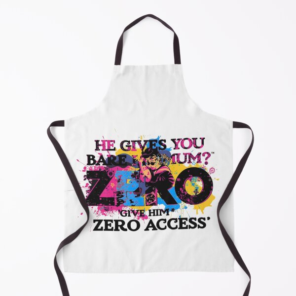 Item preview, He gives you bare minimum? Give him ZERO access designed and sold by Shop by Sue.