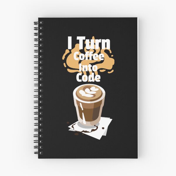 Item preview, I Turn Coffee Into Code, with Coffee Cup software developer theme design designed and sold by Ani-24.