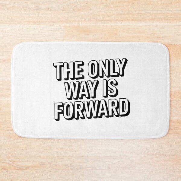 Item preview, The Only Way Is Forward Motivational Quote designed and sold by AHMEDMAMADO.