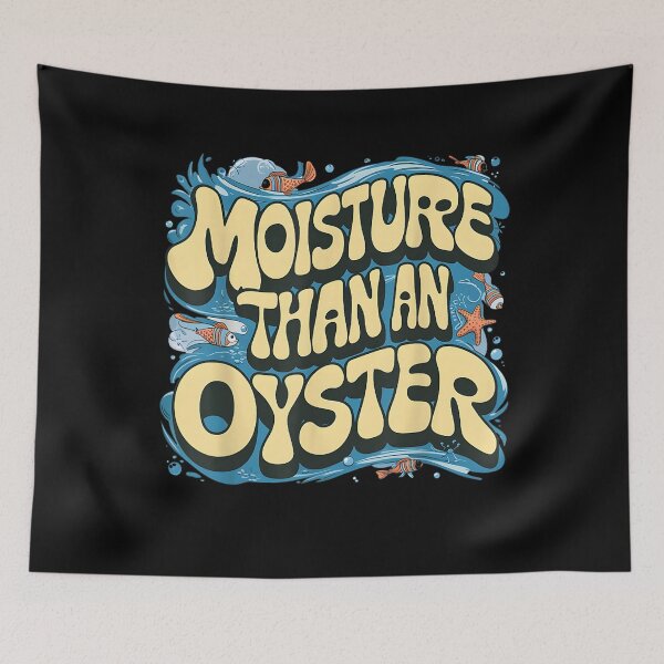 Item preview, Moister Than An Oyster Shucking Funny Shellfish Shucker designed and sold by BASKF.