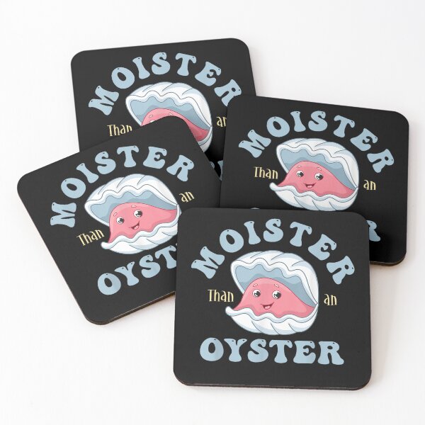 Item preview, Moister Than An Oyster Shucking Funny Shellfish Shucker designed and sold by BASKF.